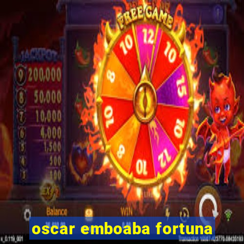 oscar emboaba fortuna